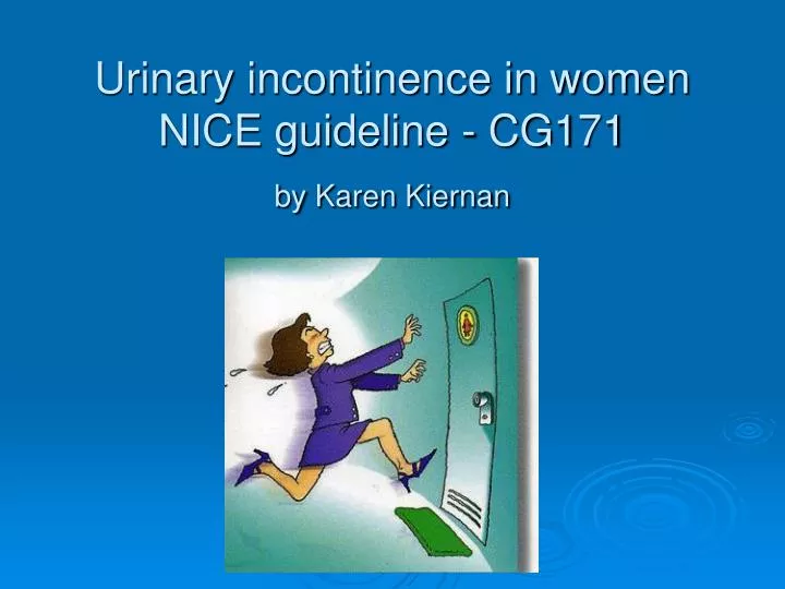 urinary incontinence in women nice guideline cg171 by karen kiernan