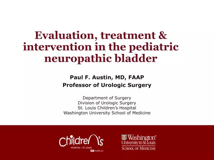 evaluation treatment intervention in the pediatric neuropathic bladder