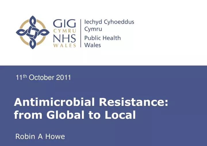 antimicrobial resistance from global to local