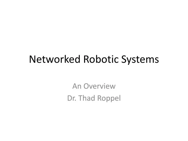 networked robotic systems