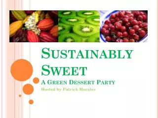 Sustainably Sweet A Green Dessert Party