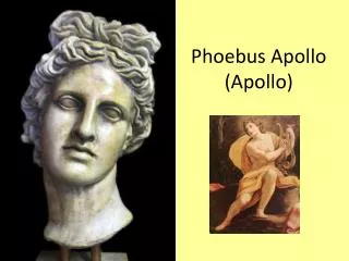 Phoebus Apollo (Apollo)