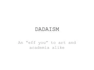 DADAISM