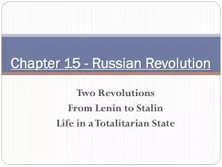 Chapter 15 - Russian Revolution