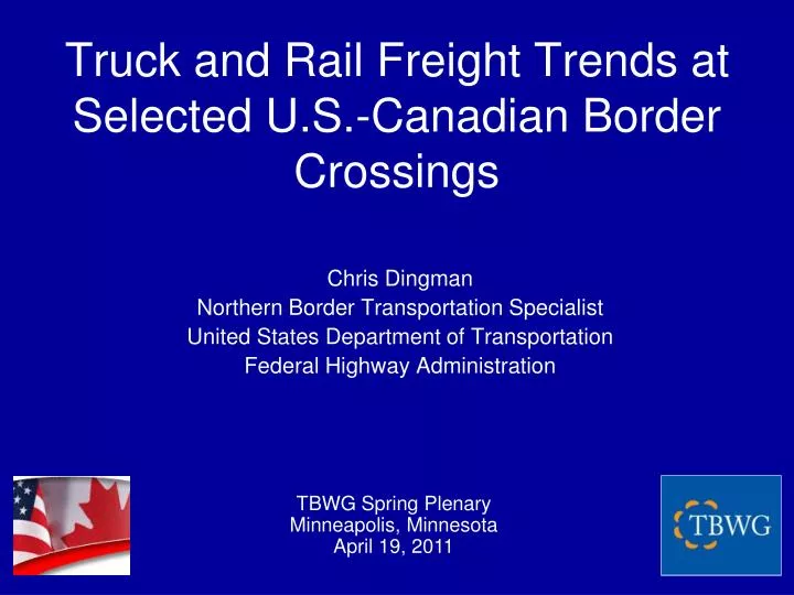 truck and rail freight trends at selected u s canadian border crossings