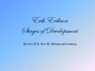 Erik Erikson Stages of Development