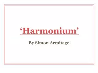 ‘Harmonium’