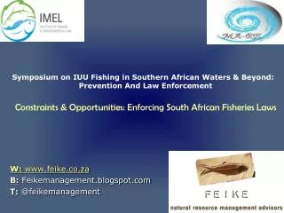 W: www.feike.co.za B: Feikemanagement.blogspot.com T: @feikemanagement