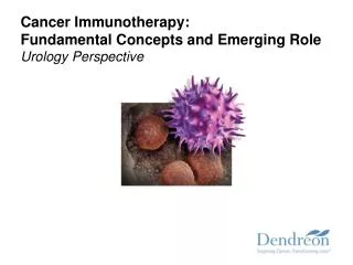 Cancer Immunotherapy: Fundamental Concepts and Emerging Role Urology Perspective