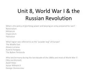 Unit 8, World War I &amp; the Russian Revolution