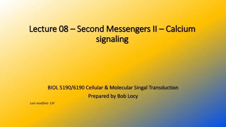 lecture 08 second messengers ii calcium signaling