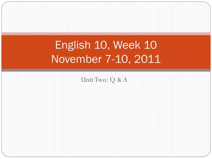 english 10 week 10 november 7 10 2011