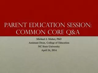 Parent education session: Common core Q&amp;A