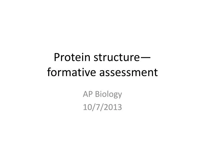 protein structure formative assessment