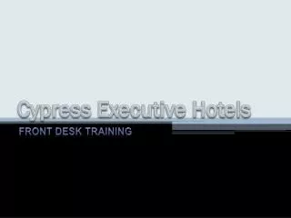 Cypress Executive Hotels