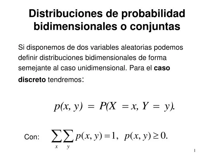 distribuciones de probabilidad bidimensionales o conjuntas