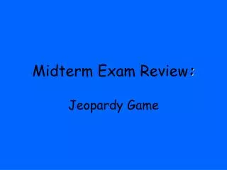 midterm exam review