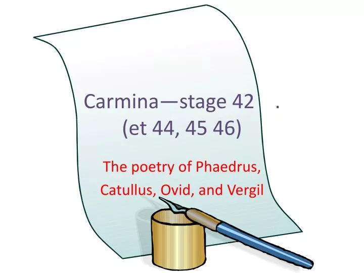 carmina stage 42 et 44 45 46