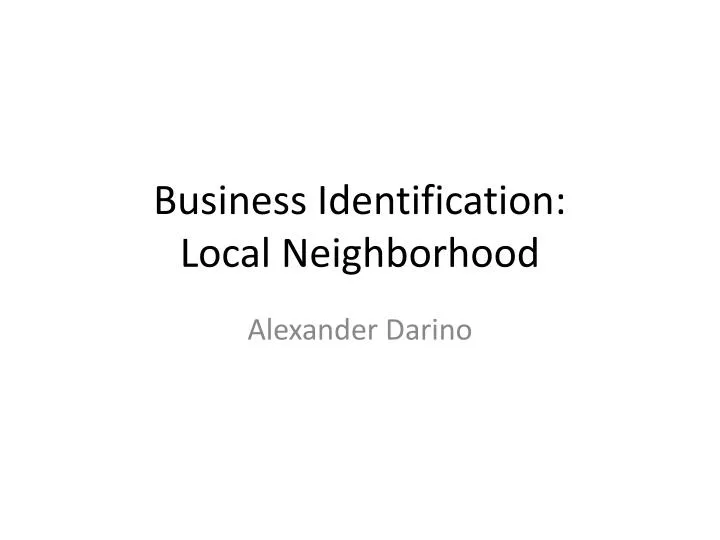 business identification local neighborhood