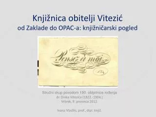 Knjižnica obitelji Vitezić od Zaklade do OPAC-a: knjižničarski pogled