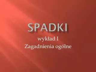 spadki