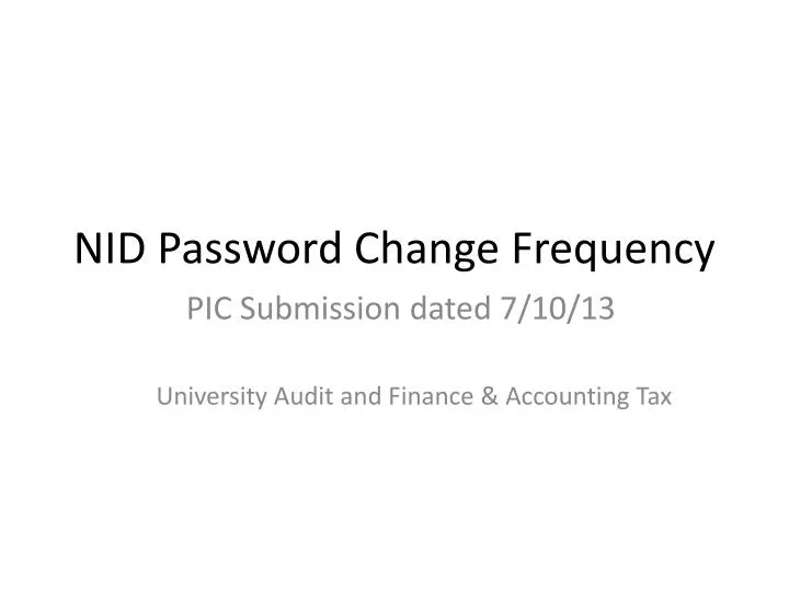 nid password change frequency