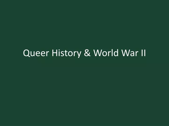 queer history world war ii