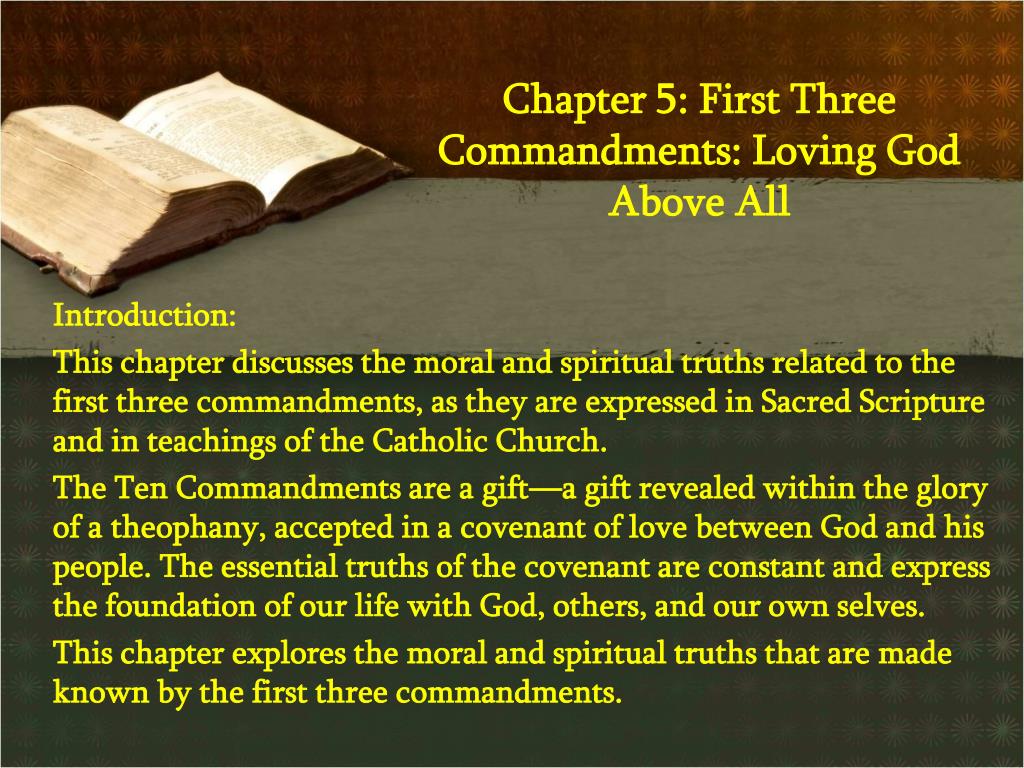 PPT - Chapter 5: First Three Commandments: Loving God Above All ...