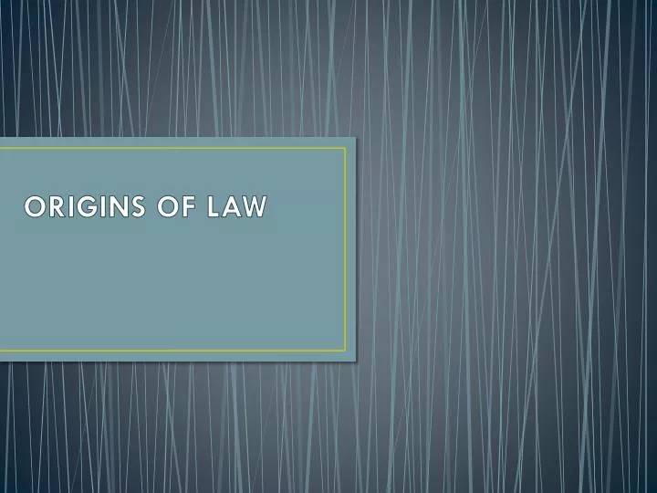 origins of law