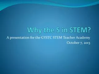 Why the S in STEM?