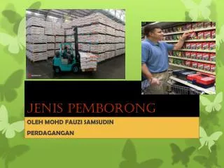 JENIS PEMBORONG