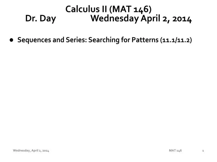 calculus ii mat 146 dr day wednesday april 2 2014