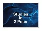 Studies in 2 Peter - slide 1