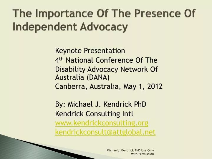 the importance of the presence of independent advocacy