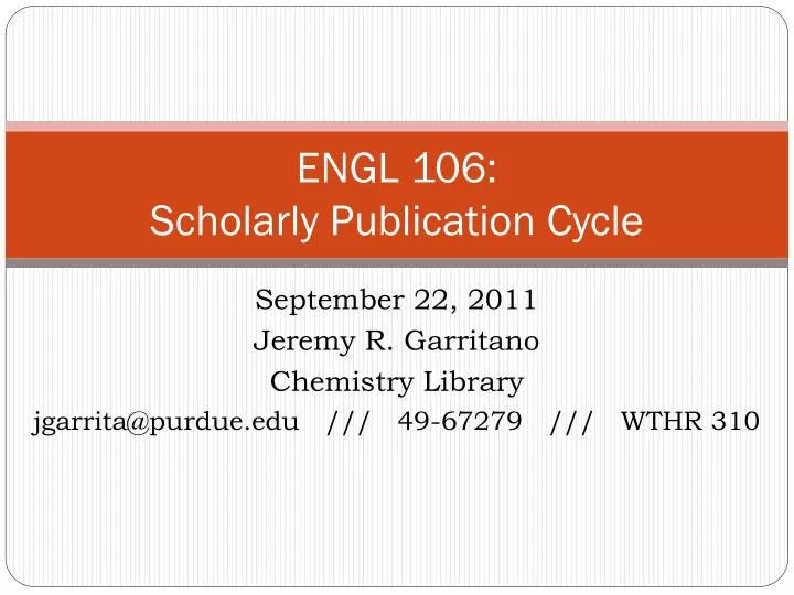 engl 106 scholarly publication cycle