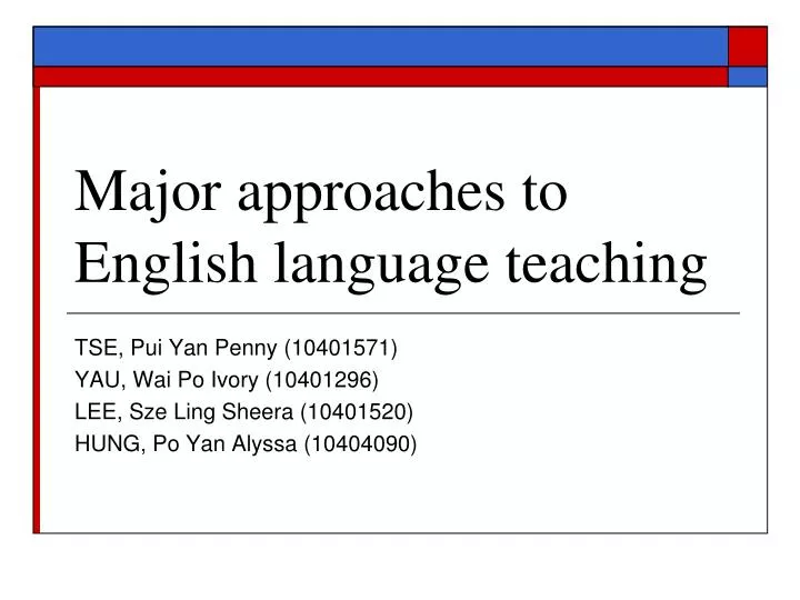 major approaches to english language teaching