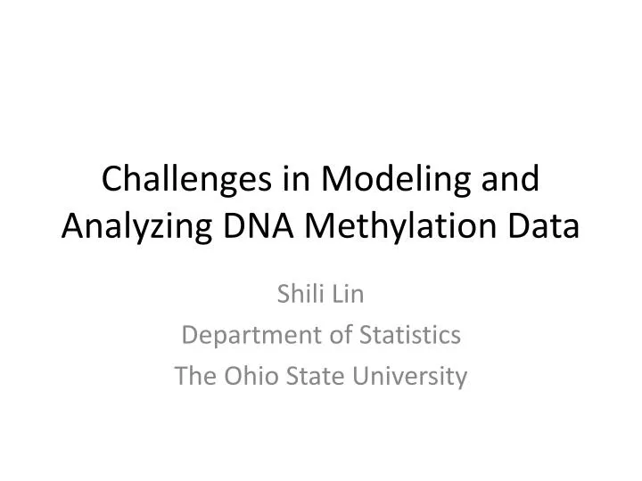 challenges in modeling and analyzing dna methylation data