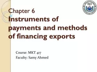 Chapter 6 Instruments of payments and methods of financing exports