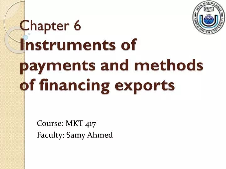 chapter 6 instruments of payments and methods of financing exports
