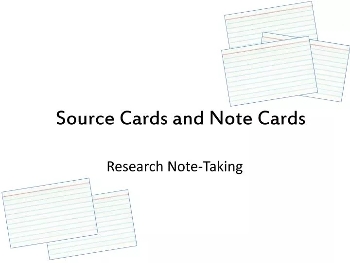 source cards and note cards