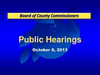Public Hearings October 8, 2013
