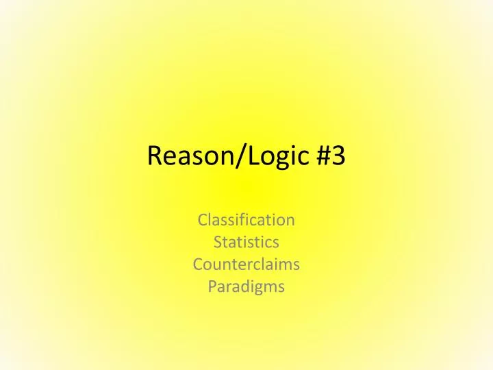 reason logic 3