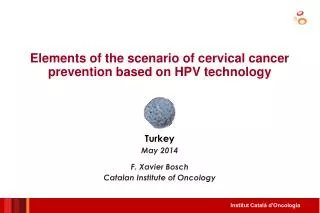 Elements of the scenario of cervical cancer prevention based on HPV technology