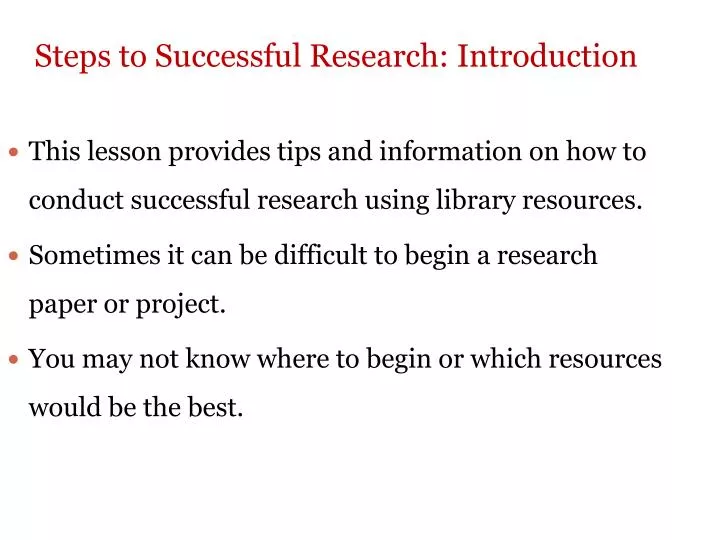 steps to successful research introduction