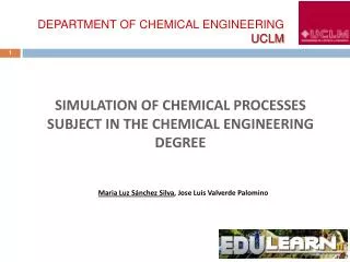 SIMULATION of chemical processes SUBJECT IN THE CHEMICAL ENGINEERING DEGREE