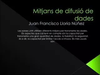 mitjans de difusi de dades