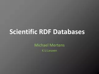 Scientific RDF Databases