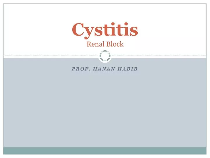 cystitis renal block