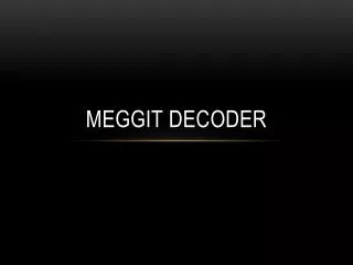 Meggit Decoder