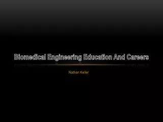 Biomedical Engineering Education And Careers
